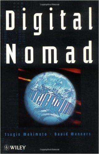 The Digital Nomad (1997) book cover - an academic prophesy of remote work and travel culture